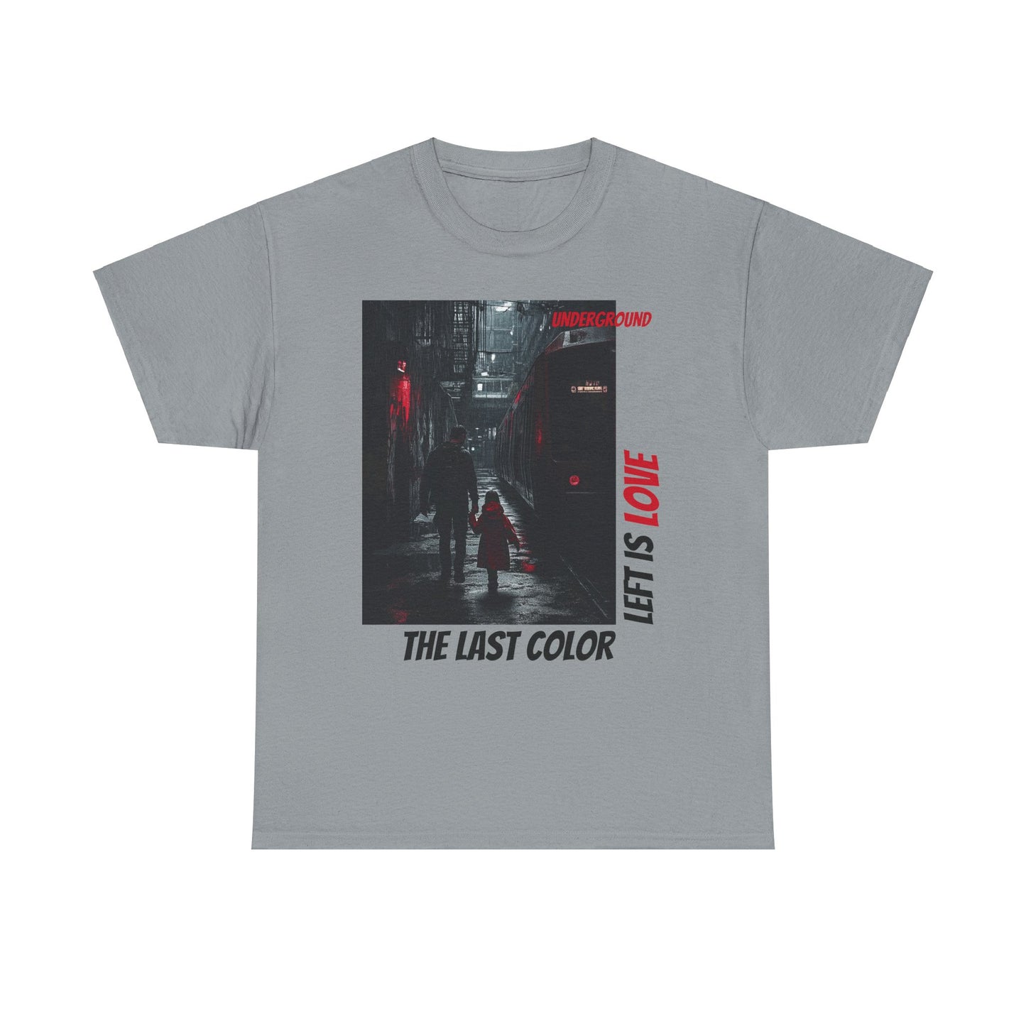 Last Color Left Is Love T-shirt – Dark Urban Streetwear Father & Daughter Design