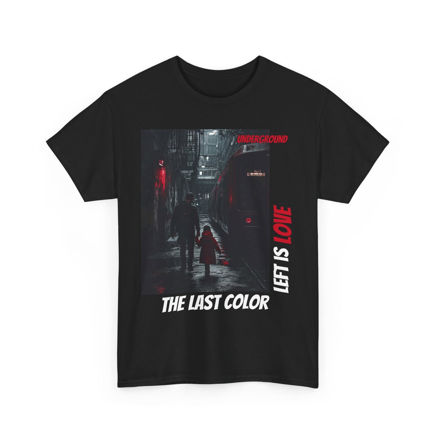 Last Color Left Is Love T-shirt – Dark Urban Streetwear Father & Daughter Design