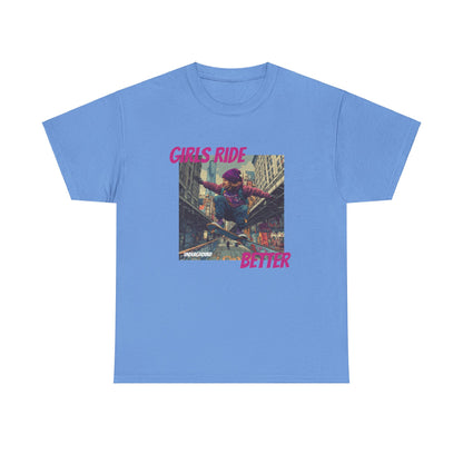 blue Graphic T-shirt with an Image of a Gritty, colorful street-inspired artwork of a girl riding a skateboard, wearing a purple snow hat and a streetwear hoodie. Bold urban expression with the slogan "Girls Ride Better."